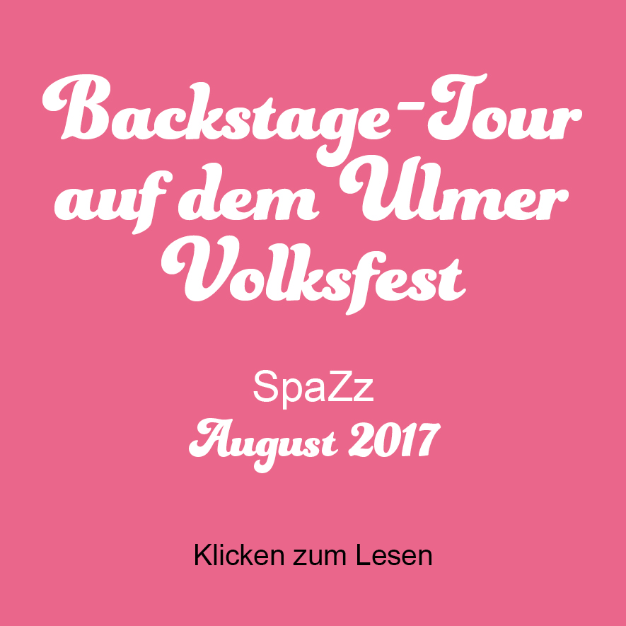 Ulmer Volksfest 2017, SpaZz, Pressespiegel