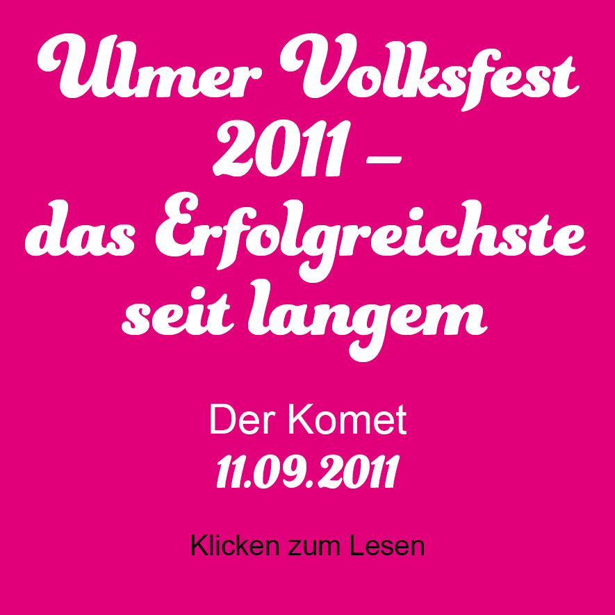 Ulmer Volksfest, Komet